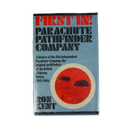 First In! Parachute Pathfinder Company: A History of the 21st Independent Parachute Company Book - Army & Outdoors - Books
